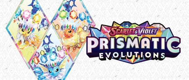 Prismatic Evolutions
